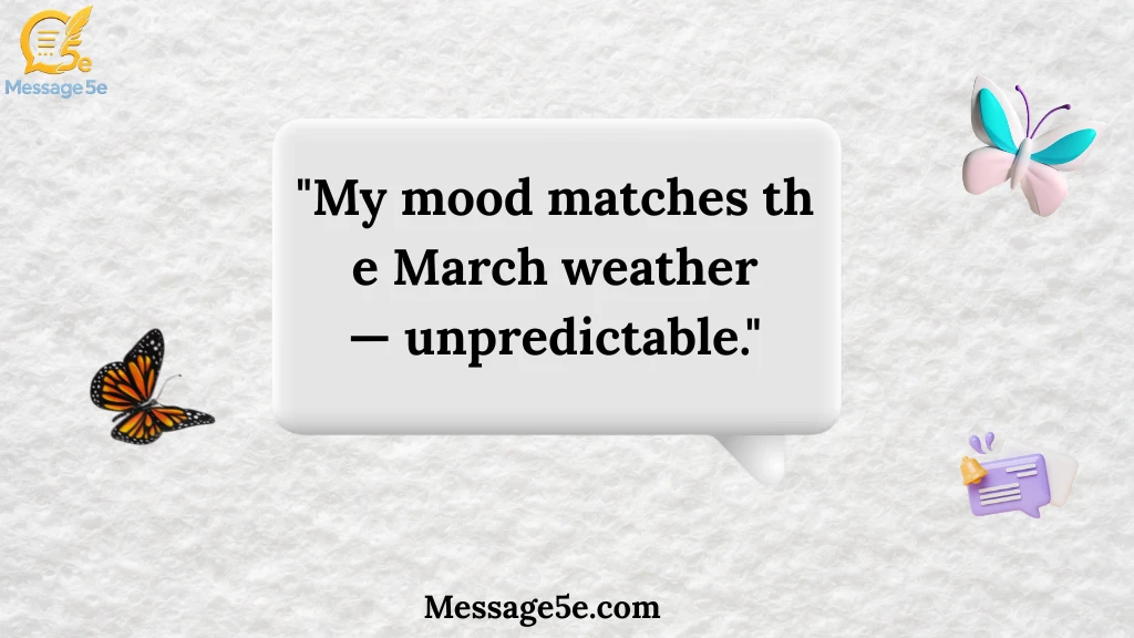 funny-march-vibes-captions