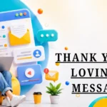 thank-you-for-loving-me-messages