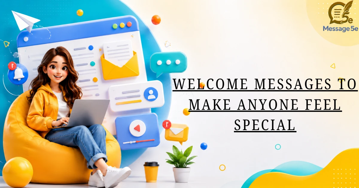 welcome-messages-to-make-anyone-feel-special